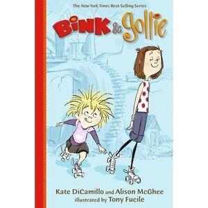 Bink and Gollie: (A Tale of Friendship, Roller Skates, and Big Adventure - An Il
